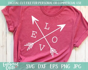 Love Arrows svg, Love svg, Valentine svg, Valentines svg, Valentine's Day svg, Shirt svg, Shirt svg for Women, Valentine Shirt svg, Love dxf
