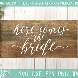 Hier komt de bruid svg, bruiloft svg, bruiloft svg bestanden, bruiloft teken svg, bruiloft svg bestanden voor Cricut, rustieke bruiloft svg, teken svg, dxf