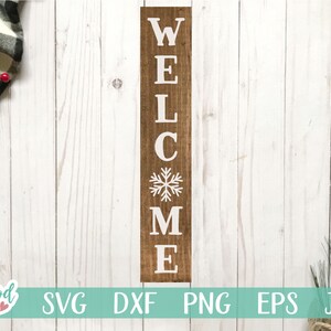Welcome Porch Sign svg, Welcome Snowflake svg, Winter svg, Christmas svg, Winter svg Files, Winter Sign svg, Christmas Sign svg, Cricut, dxf