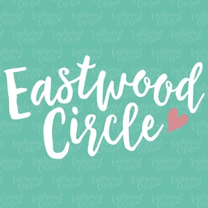 May include: The words "Eastwood Circle" in white script with a pink heart on a teal background. The background has a repeating pattern of the words "Eastwood Circle" in a smaller font.