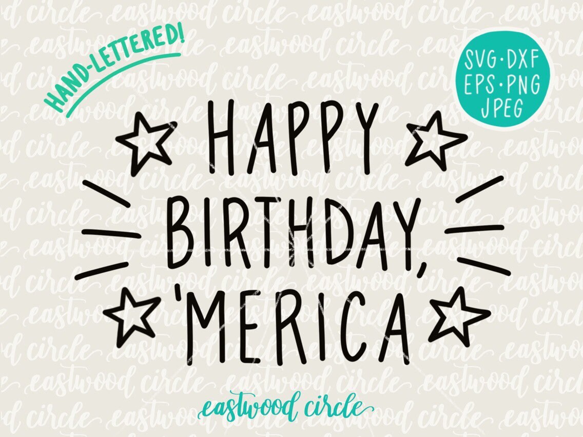 Happy Birthday Merica Svg 4th of July Svg Fourth of July | Etsy