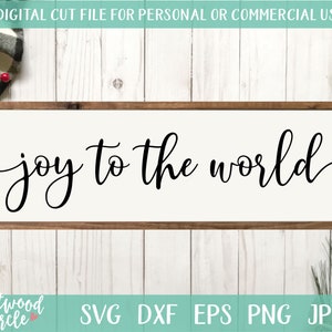 Joy to the World svg, Christmas svg, Christmas svg Files, Farmhouse Christmas svg, Christmas Sign svg, Christmas svg Files for Cricut, dxf