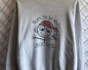 Vintage 90's Born to be Wild New York Crewneck Sweater Size XL