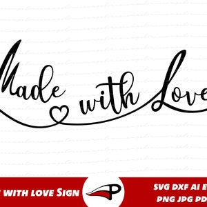 Made with Love SVG, Küche Zeichen PNG, Küche Wand Kunst Clipart, Cricut & Silhouette geschnitten Datei Backen Zeichen, Basteln, Handmade, Hausgemachte Kunst