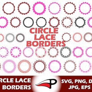 Puede incluir: Una colección de bordes de encaje circular decorativos en varios colores y diseños. La imagen incluye el texto "CIRCLE LACE BORDERS" y opciones de formato de archivo: SVG, PNG, DXF, JPG y EPS.
