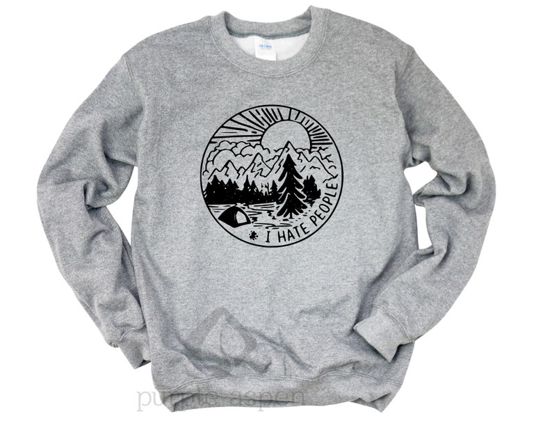 I hate people Sweatshirt I hate people introvert shirt I don/'t like people Don/'t like people shirts I hate people shirts