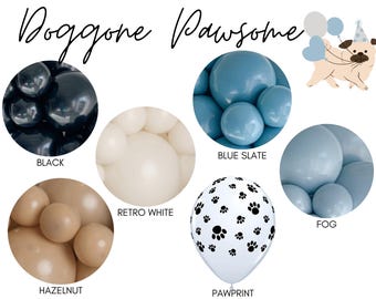 Doggone Pawsome Biodegradable Balloons / Come Sit Stay Birthday, Puppy Balloon Garland, Let's Pawty Birthday Theme, Boho Puppy Party