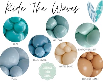 Ride The Waves Surf Color Palette / Surf Balloon Garland, The Big One Birthday Theme, Modern Surf, Boho Surf Party, Vintage Surf, Beach Club