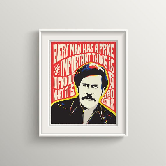 Pablo Escobar Pop Art Print Poster Colombian Art Quote Etsy