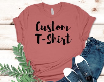 Custom T-Shirt