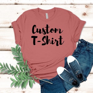 Custom T-Shirt