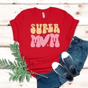Super Mom Shirt