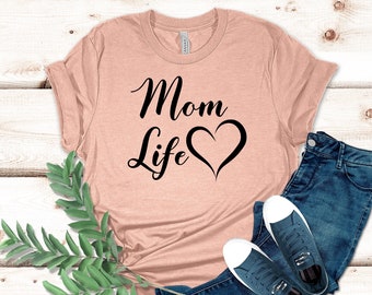 Mom Life Shirt, Gift for Mom New, Mommy Shirt, Shirt for Mom, New Mom Gift, Pregnancy Shirt, Mama