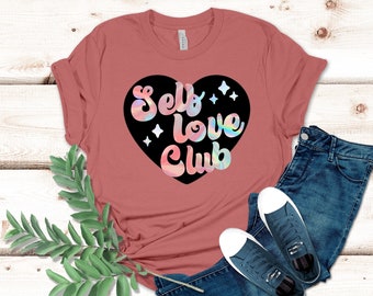 Self Love Club Shirt, Mindfulness Shirt, Psych Nurse Shirt