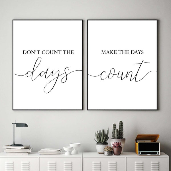 Dont Count the Days Etsy