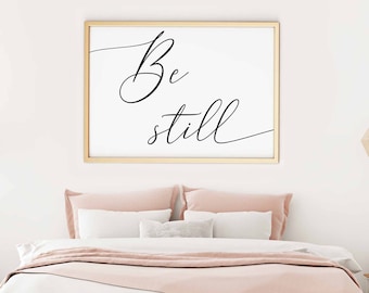 BE STILL PRINTABLE,Bedroom Decor,Above Bed Art,Be still poster,Nursery Decor,Bedroom decor,Couple Print,Minimalist art,Scandinavian wall art