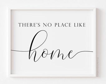 There Is No Place Like Home Wall Print,Home Print,Home Wall Art,Home Decor,Home Print,Home sweet home,printable wall art,Home printable art