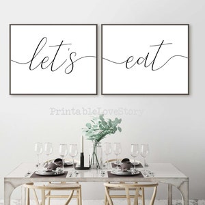 Let&#39;s eat sign,Dining Room wall art,Let&#39;s eat printable,Prints for dining room,Let&#39;s eat wall art,Dining room set of 2 prints, Kitchen signs