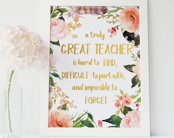 Teacher gift, A truly great teacher is hard to find, Teacher's Gift, Going Away Retirement Gift, Personalized, print for coworker