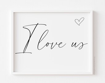 I Love Us Print - Etsy
