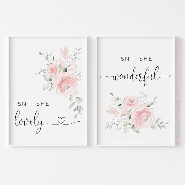 Isn't she lovely Isn't she wonderful printable,Nursery digital print,Blush nursery decor,Isn't she lovely sign,Floral nursery decor,Wall art