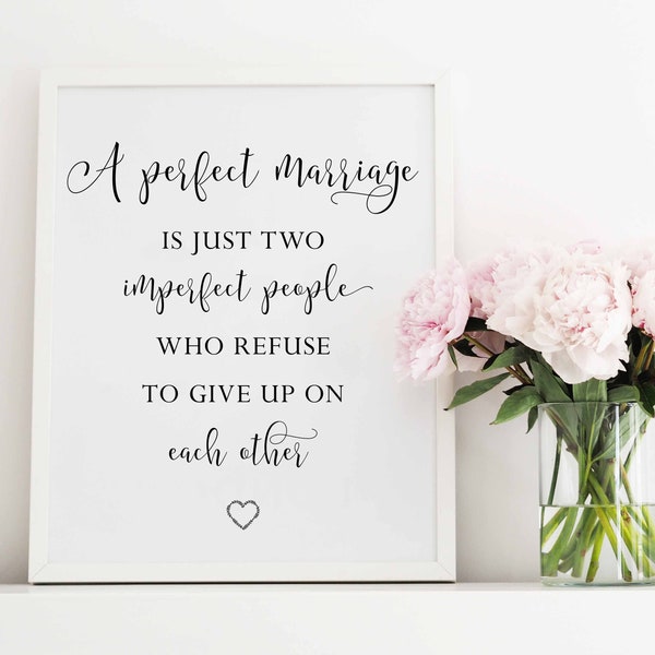 A perfect marriage is just two imperfect people,Bedroom wall art,Bedroom prints,Marriage quote art,Bedroom sign,Marriage sign,Marriage gift