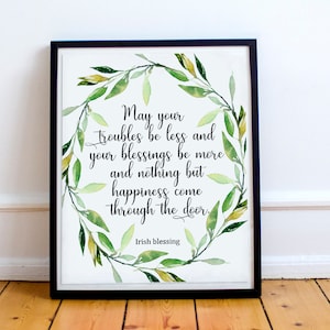 Irish Blessing,May your troubles be less,St.Patrick&#39;s day print,Irish quote print,Irish print,Irish wall art ,Irish prayer,Ireland prinable