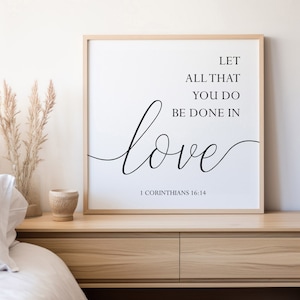 Let all you do be done in love print,1 Corinthians 16:14,Christian wall art,Scripture art,Christian decor,Bible printable,Bible verse print
