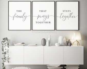 The family that prays together stays together,Living room wall art,Printable wall decor,Home prints,Family quotes,Home quotes,Christian art