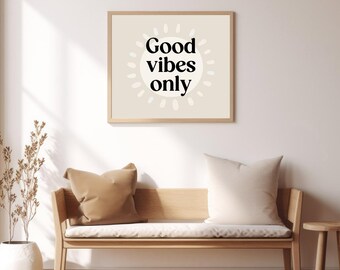Good Vibes Only Print: Minimalist Inspirational Wall Art (Digital Download)