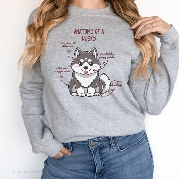 Anatomy of a Husky Sweatshirt: Perfect for Husky Lovers, Husky Dads, and Fans of the Siberian Husky