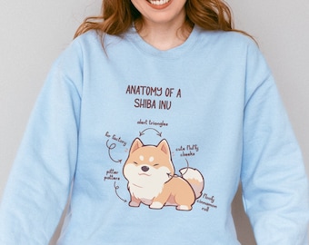 Anatomy of a Shiba Inu Sweatshirt - Cute and Funny Shiba Inu Art Sweatshirt Shiba Inu Owner Gift Idea to Show Your Love for Adorable Dogs