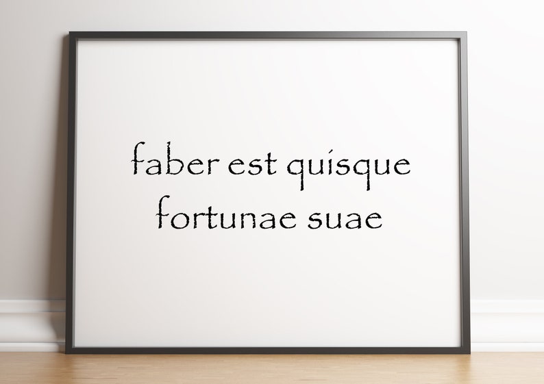Faber est quisque fortunae suae Latin poster print Phrase Etsy