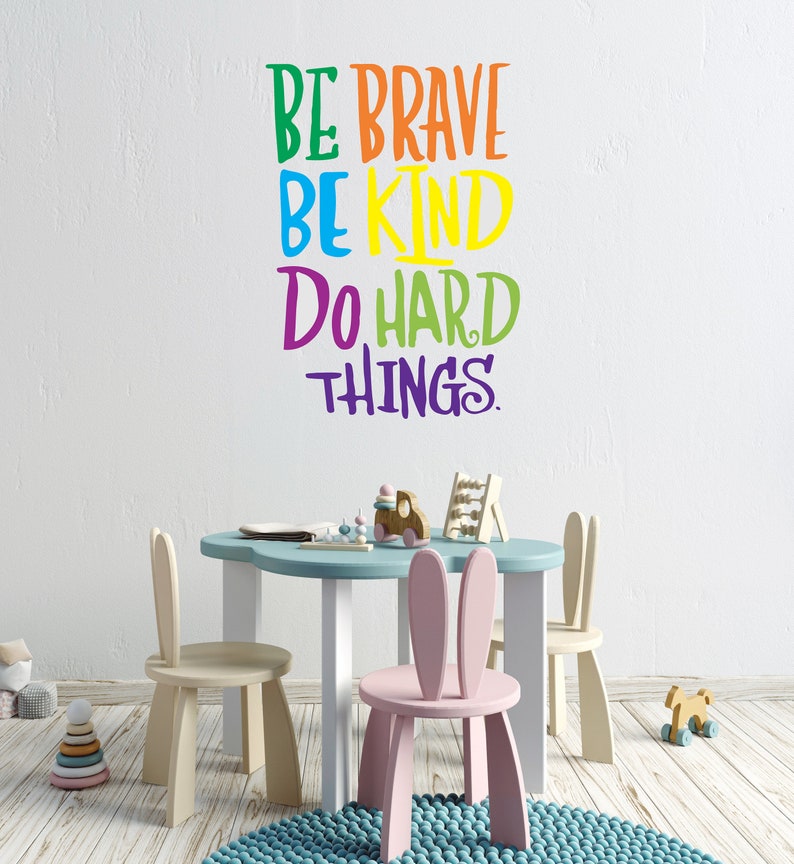 Colorful Saying Children Room Decor Quote For Kids Wall Decal Be Quote Wall Decoration Do Hard Things Inspiring Quote Wall Sticker Cg1508 Home Decor Home Living Kromasol Com