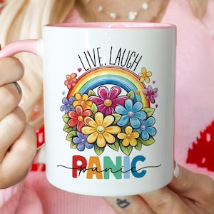 Live Laugh Panic Mug, Mental Health Gift, Anxiety Gift, Best Friend Coffee Mug