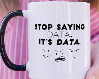 Datenanalytiker-Tasse, lustiges Daten-Aussprache-Geschenk