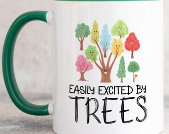 Easily Excited by Trees Mug, Gift for Tree Surgeon | Personalisation Optional