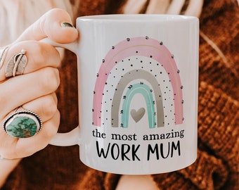 The Most Amazing Work Mum Mug, Work Mum Birthday Gift, Like a Mum to Me Gift, Co-worker Friend Gift, Favourite Colleague Mug Boss Gift