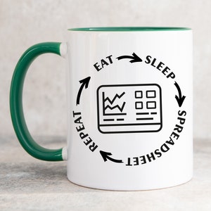 Eat Sleep Spreadsheet Repeat Mug, Data Analyst Gift