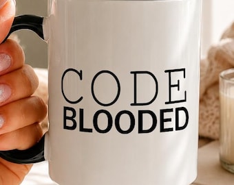 Code Blooded Coffee Mug, Software Developer Gift