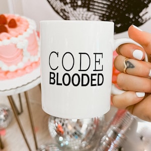Code Blooded Coding Mug, Code Coffee Mug, Software Developer Gift, Gift for Programmer, Computer Programming Gift, Birthday Gift Mug Geek