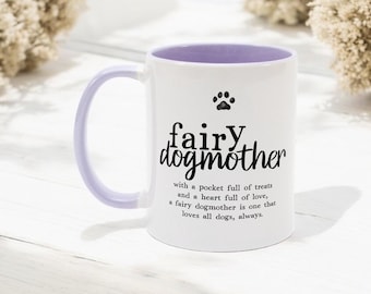Fairy Dogmother Definition Mug, Dog Owner Gift, Birthday Gift for Dog Mum, Dog Walker Gift.