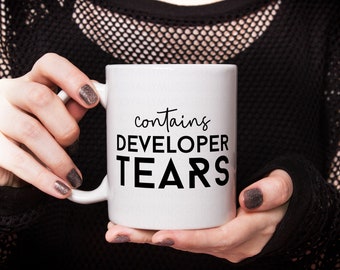 Tasse à café en larmes du développeur, cadeau sarcastique pour codeur