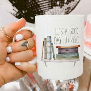 Its a Good Day to Read a Book, Book Lover Gift, Cute Book Gift, Wholesome Gifts, Bookworm Gifts Mug, Librarian Gift, Librarian Mug Birthday