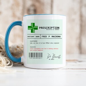 Personalised Prescription Coffee Mug for Caffeine Addict, Coffee Lover Gift, Funny Coffee Mug, Coffee Gift for Women, Birthday Gift MUG - Blue Inside