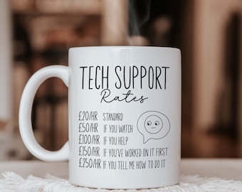 Tech Support Rates, Gift for Tech Guy, IT Tech Gifts, Tech Support Gift, Funny Computing Gift, It Department Gift, Computer Repair Geeky Mug