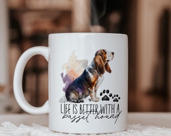 Life is Better With a Basset Hound Mug,  Basset Dog Gift, Basset Hound Gifts, Basset Hound Mug, Dog Lover Gift, Dog Owner Present