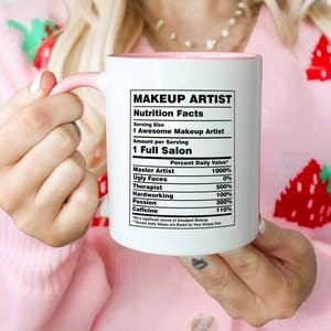Makeup Artist Gift, Funny  Make Up Artist Mug, Nutrition Label Makeup Artist, Beauty Therapist Gift Beautician Gift, Makeup Lover