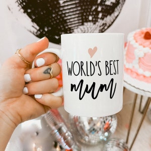Worlds Best Mum Mug, Mums Birthday Gift for Mum From Daughter, Best Mum in the Universe, Mum Day Gift, Mothering Sunday