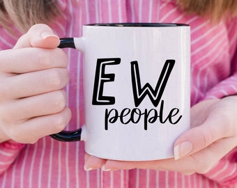 Ew People-mok, introverte cadeaumok, ik haat mensen mok, hipster geschenken, antisociale mok, antisociale club, sarcastische mok, antisociale verjaardag